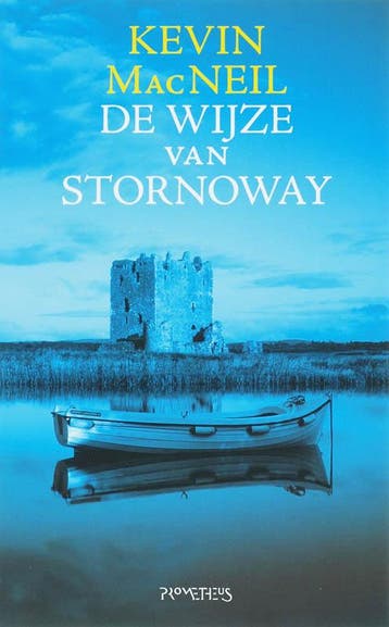 De wijze van Stornoway 9789044609165 K. MacNeil, Verzenden, K. MacNeil