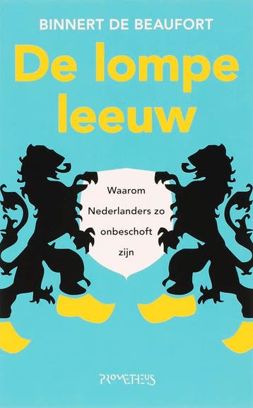 De lompe leeuw 9789044611106 B. de Beaufort, Boeken, Verzenden, Zo goed als nieuw, B. de Beaufort