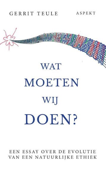 Wat moeten wij doen? 9789464240542 Gerrit Teule, Verzenden, Zo goed als nieuw, Gerrit Teule