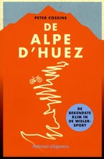 De Alpe dHuez 9789048313167 Peter Cossins, Verzenden, Peter Cossins