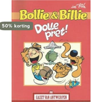 Dolle pret / Gazet van Antwerpen / Bollie & Billie J. Roba, Verzenden, J. Roba