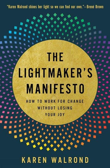 The Lightmakers Manifesto 9781506469942 Karen Walrond, Verzenden, Karen Walrond