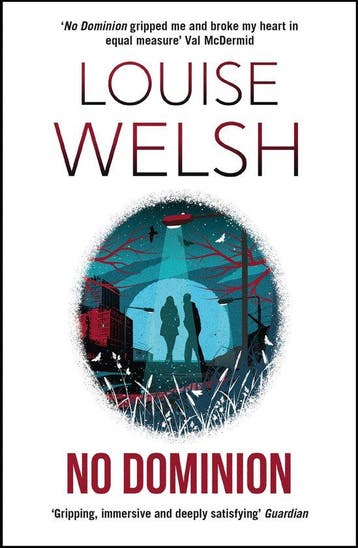 No Dominion 9781848546592 Louise Welsh, Verzenden, Gelezen, Louise Welsh