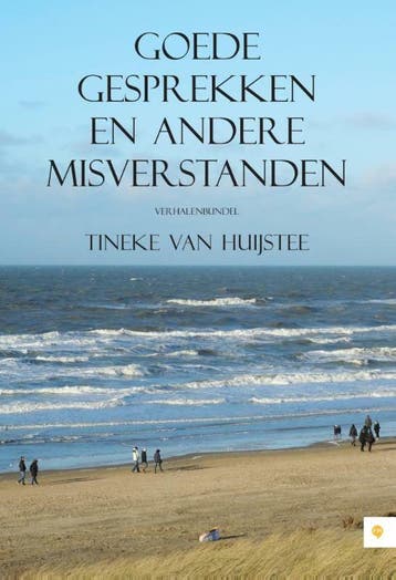 Goede gesprekken en andere misverstanden 9789048431809, Verzenden, Zo goed als nieuw, Tineke van Huijstee
