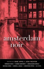 Amsterdam Noir / Akashic Noir 9781617756146 Rene Appel, Boeken, Verzenden, Gelezen, Rene Appel