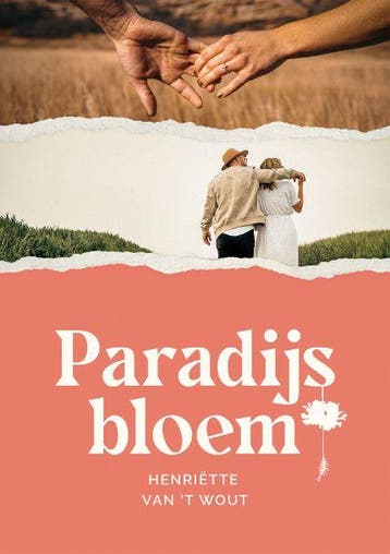 Paradijsbloem 9789083224022 Henriëtte van t Wout, Verzenden, Gelezen, Henriëtte van 't Wout