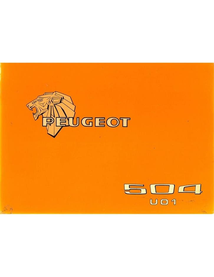 1979 PEUGEOT 504 U01 INSTRUCTIEBOEKJE, Autos : Divers, Modes d'emploi & Notices d'utilisation