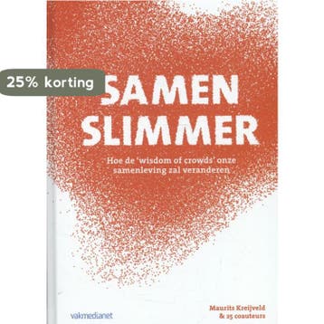 Samen slimmer 9789013118759 Maurits Kreijveld, Verzenden, Maurits Kreijveld