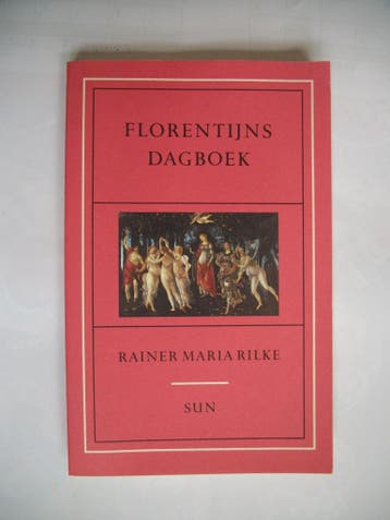 Florentijns dagboek / SUN-literair 9789061683841, Boeken, Verzenden, Zo goed als nieuw, Rainer Maria Rilke