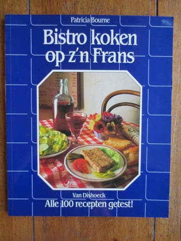 Bistro koken op z n frans 9789026932441 Bourne, Verzenden, Gelezen, Bourne