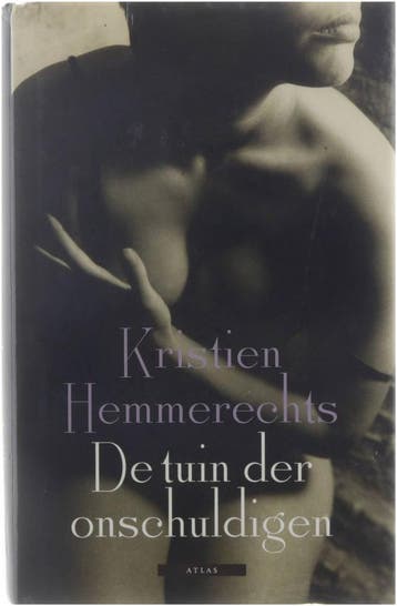 De tuin der onschuldigen 9789045002811 Kristien Hemmerechts, Verzenden, Zo goed als nieuw, Kristien Hemmerechts