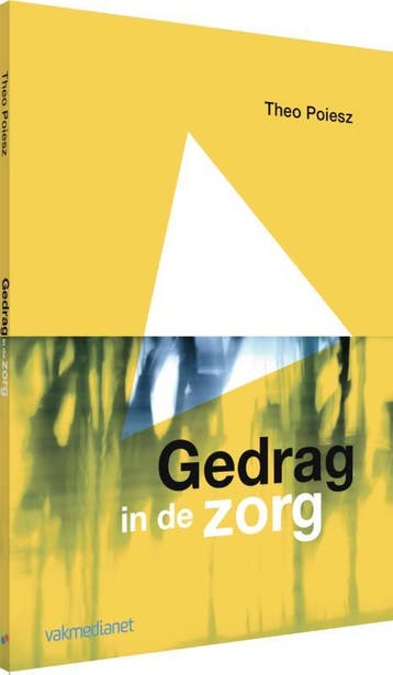 Gedrag In De Zorg | Theo Poiesz | Nieuw, Verzenden, Nieuw, Theo Poiesz