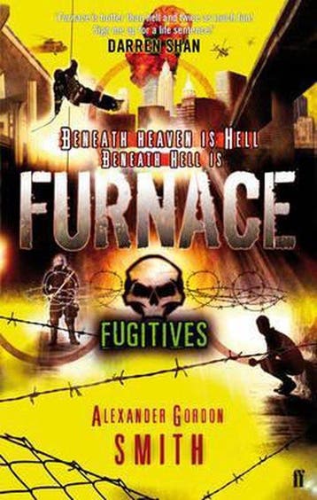 Escape From Furnace 4: Fugitives 9780571259397, Verzenden, Alexander Gordon Smith
