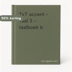 TvT accent - Taal 3 - taalboek b 9789030656265, Verzenden, Gelezen