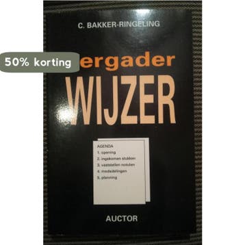 Vergaderwijzer / Wijzer 9789071844430 C. Bakker-Ringeling, Verzenden, C. Bakker-Ringeling