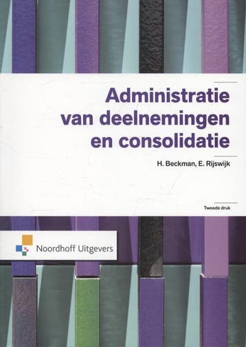 Administratie van deelnemingen en consolidatie / Serie, Boeken, Verzenden, Gelezen, E. Rijswijk