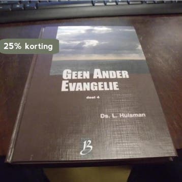 Geen ander evangelie 9789075957396 L. Huisman, Verzenden, Zo goed als nieuw, L. Huisman