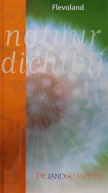 Natuur dichtbij: Flevoland 8710965017822 Kees Beudeker, Verzenden, Zo goed als nieuw, Kees Beudeker