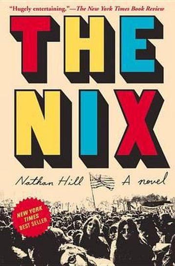 The nix 9781101946619 Nathan Hill, Verzenden, Zo goed als nieuw, Nathan Hill