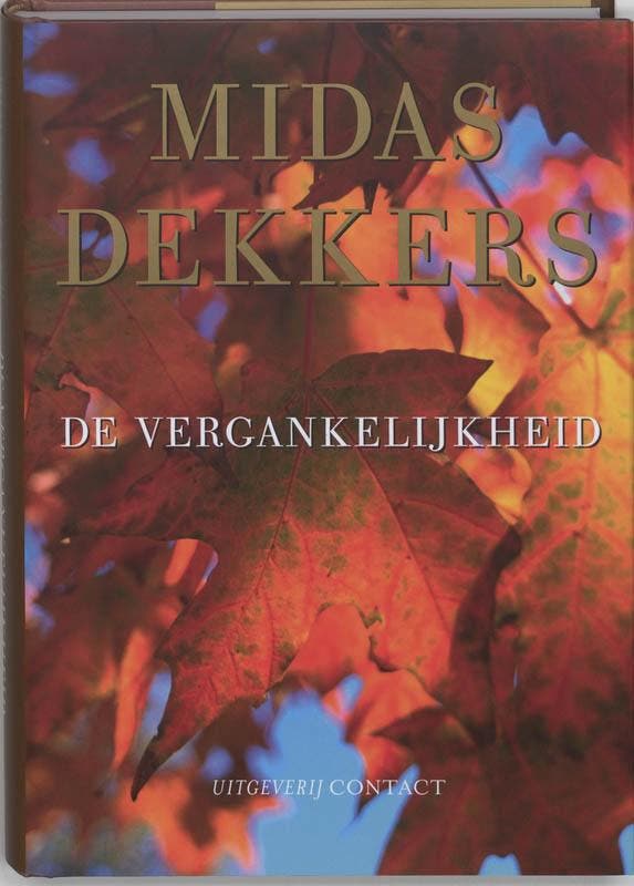 De vergankelijkheid 9789025428167 Midas Dekkers, Livres, Science, Envoi