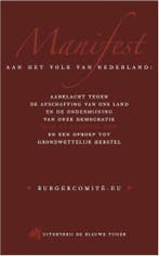 Manifest aan het volk van Nederland 9789492161017, Verzenden, Zo goed als nieuw, Pepijn van Houwelingen
