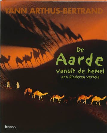 De aarde vanuit de hemel, aan kinderen verteld 9789020949803, Verzenden, Y. Arthus-Bertrand