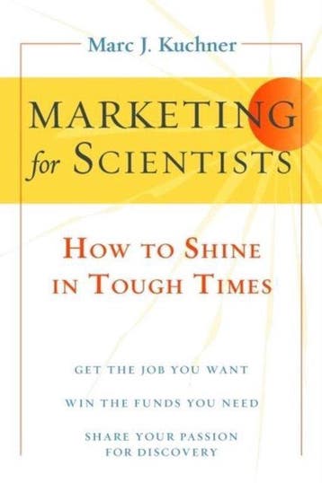 Marketing for Scientists 9781597269940 Marc J. Kuchner, Verzenden, Gelezen, Marc J. Kuchner