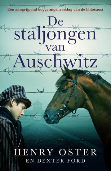 De staljongen van Auschwitz 9789026166723 Henry Oster, Verzenden, Gelezen, Henry Oster