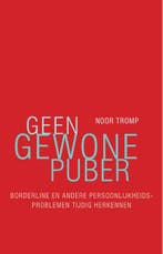 Geen gewone puber 9789057124464 Noor Tromp, Boeken, Verzenden, Zo goed als nieuw, Noor Tromp