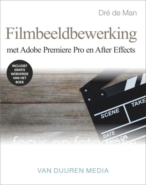 Filmbeeldbewerking met Adobe Premiere Pro en After Effects, Livres, Loisirs & Temps libre, Envoi