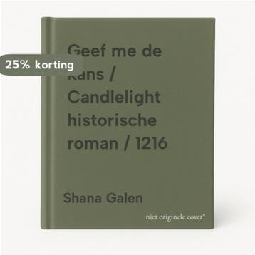 Geef me de kans / Candlelight historische roman / 1216, Verzenden, Shana Galen
