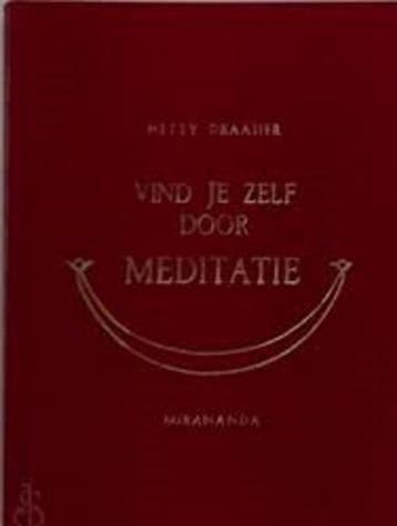 Vind Je Zelf Door Meditatie 9789062715787 H. Draaijer, Verzenden, H. Draaijer