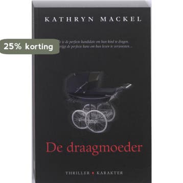 De draagmoeder 9789061127888 Kathryn Mackel, Verzenden, Zo goed als nieuw, Kathryn Mackel