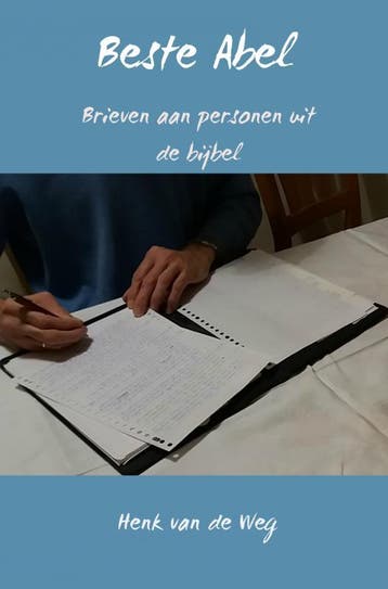 Beste Abel 9789463868471 Henk van de Weg, Verzenden, Gelezen, Henk van de Weg