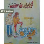 Waar is Vlek? / Klavertje een-serie 9789020680522, Verzenden, Gelezen, Connie de Boer