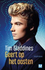 Geert op het oosten (9789460686023, Tim Gladdines), Verzenden, Nieuw