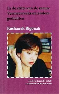 In de stilte van de maan / Moderne Perzische poezie / 4, Boeken, Verzenden, Gelezen, R. Bigonah