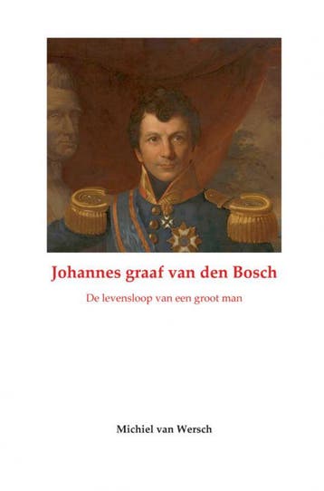 Johannes van den Bosch 9789461938190 Michiel van Wersch, Verzenden, Michiel van Wersch