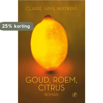 Goud roem citrus 9789029503921 Claire Vaye Watkins, Boeken, Verzenden, Zo goed als nieuw, Claire Vaye Watkins