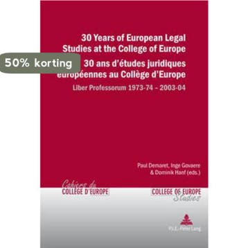 30 years of European legal studies at the College of Europe, Verzenden, P. Demaret