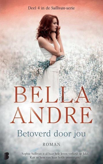 Sullivan 4 - Betoverd door jou (pocket) 9789022585054, Boeken, Verzenden, Zo goed als nieuw, Bella Andre