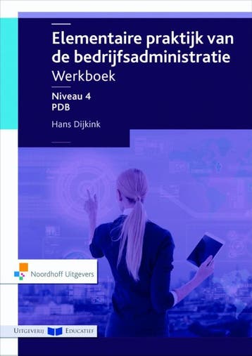 Elementaire praktijk van de bedrijfsadministratie Werkboek, Verzenden, Zo goed als nieuw, Hans Dijkink