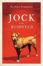 Jock of the Bushveld 9780868522500 Sir Percy Fitzpatrick, Verzenden, Zo goed als nieuw, Sir Percy Fitzpatrick