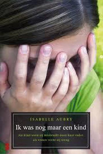 Ik was nog maar een kind (special) 9789022556849, Verzenden, Isabelle Aubry