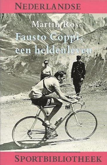 Fausto Coppi, een heldenleven / Nederlandse sportbibliotheek, Verzenden, Martin Ros
