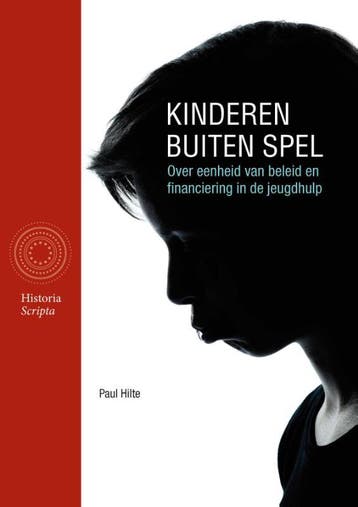 Kinderen Buiten Spel | Paul Hilte | Nieuw, Verzenden, Nieuw, Paul Hilte