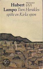 Toen herakles spitte en Kirke spon 9789022303757, Verzenden, Gelezen, Hubert Lampo