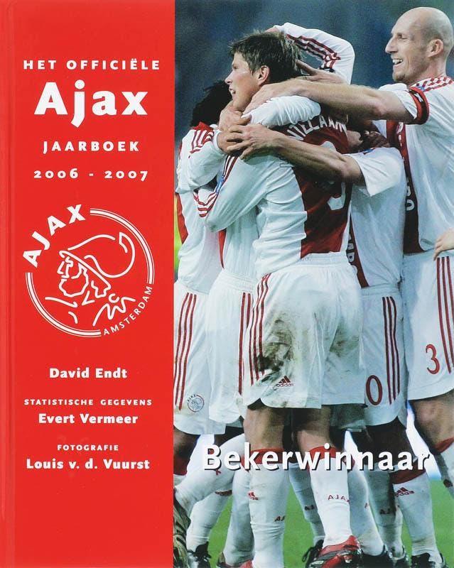 Ajax jaarboek 2006-2007 9789074804134 D. Endt, Livres, Loisirs & Temps libre, Envoi