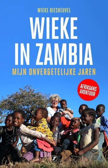 Wieke in Zambia 9789089754721 Wieke Biesheuvel, Verzenden, Wieke Biesheuvel