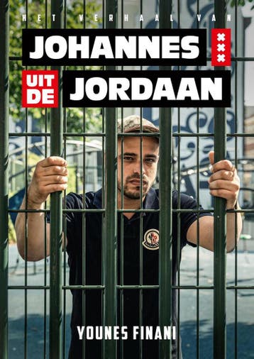Het verhaal van Johannes uit de Jordaan 9789090334851, Verzenden, Zo goed als nieuw, Younes Finani